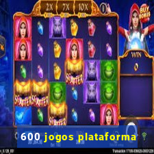 600 jogos plataforma